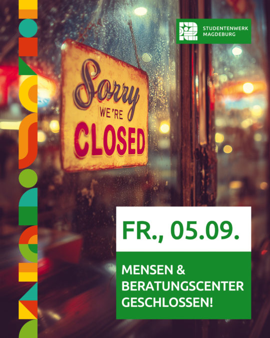 Mensen & Beratungscenter am Fr., 05. September geschlossen!