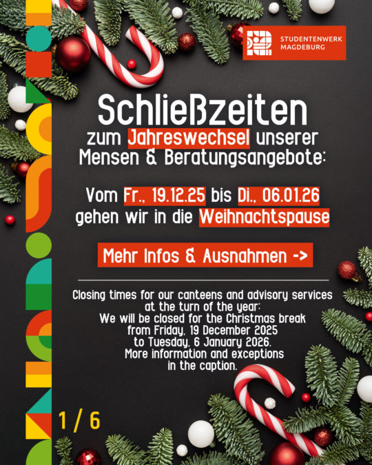 Schließzeiten zum Jahreswechsel unserer Mensen & Beratungsangebote