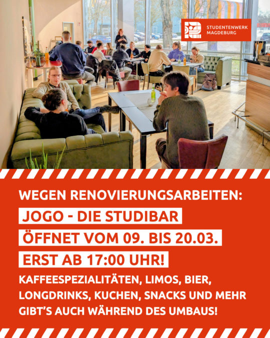 JoGo – die Studibar öffnet vom 09. bis 20.03. erst ab 17:00 Uhr