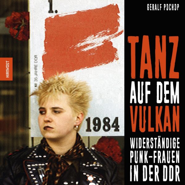 LESUNG. Geralf Pochop: Widerständige Punk- Frauen der DDR