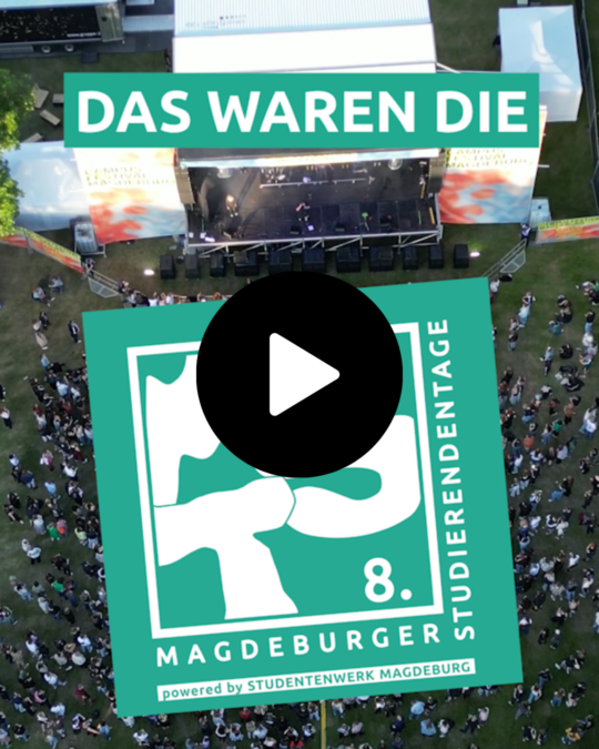 Das waren die 8. Magdeburger Studierendentage!