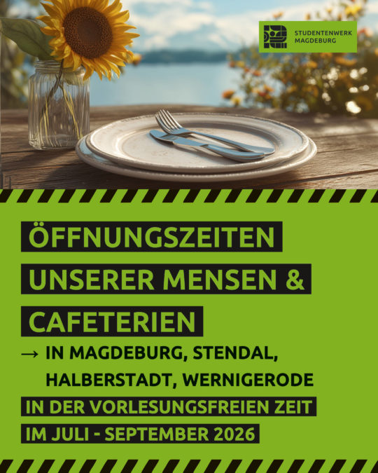 Öffnungszeiten unserer Mensen und Cafeterien in der vorlesungsfreien Zeit