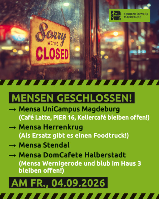 Achtung: Am Fr. (04.09.2026) eingeschränkter Betrieb in unseren Mensen